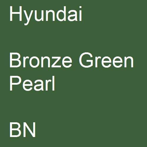 Hyundai, Bronze Green Pearl, BN.